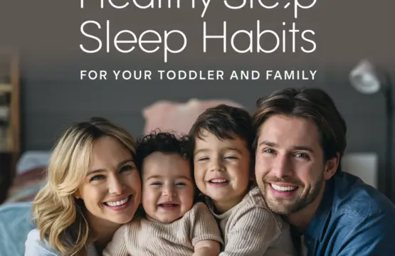 Committing to Prioritizing Healthy Sleep Habits for Your Toddler and Family - Ebook and Pdf