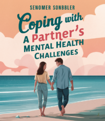 Coping with a Partner's Mental Health Challenges