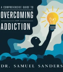 A Comprehensive Guide to Overcoming Addiction