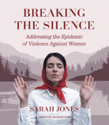 Breaking the Silence: Addressing the Epidemic of Violence Against Women.